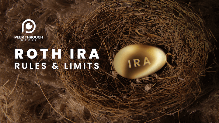 Roth IRA: Rules & Limits