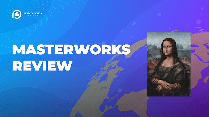 Masterworks Review