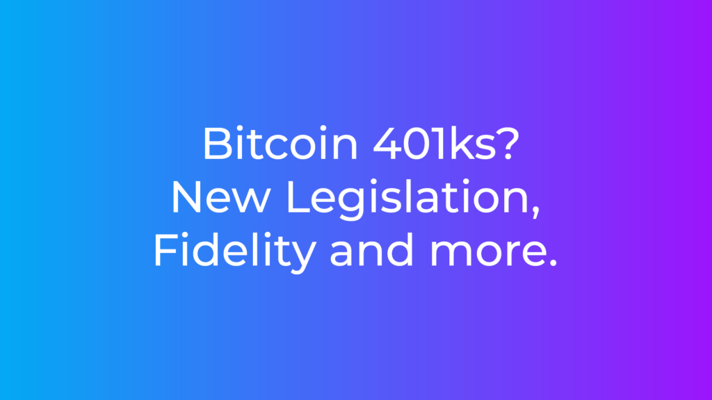 Crypto 401ks - Fidelity offering Bitcoin Retirement Accounts?