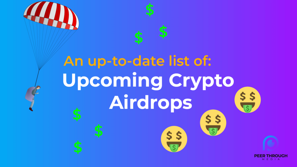 Upcoming Crypto Airdrops