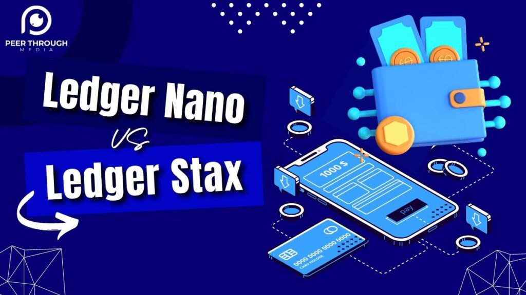 Ledger Nano vs Stax