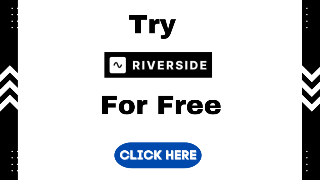 Try riverside for free